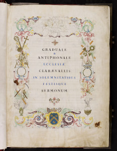 Graduel - Antiphonaire de Clairvaux, conservé à Bar-sur-Aube. Bar-sur-Aube, Médiathèque Albert Gabriel, ms 1.